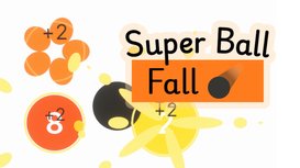 Super Ball Fall